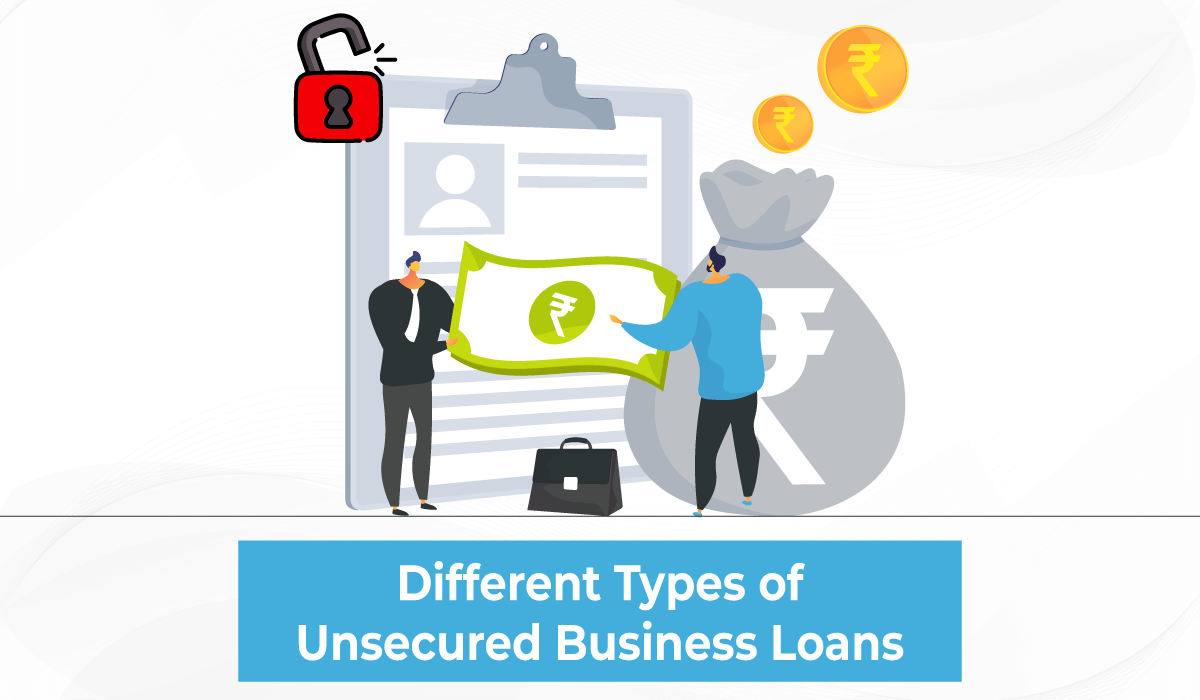 Different Types of Unsecured Business Loans