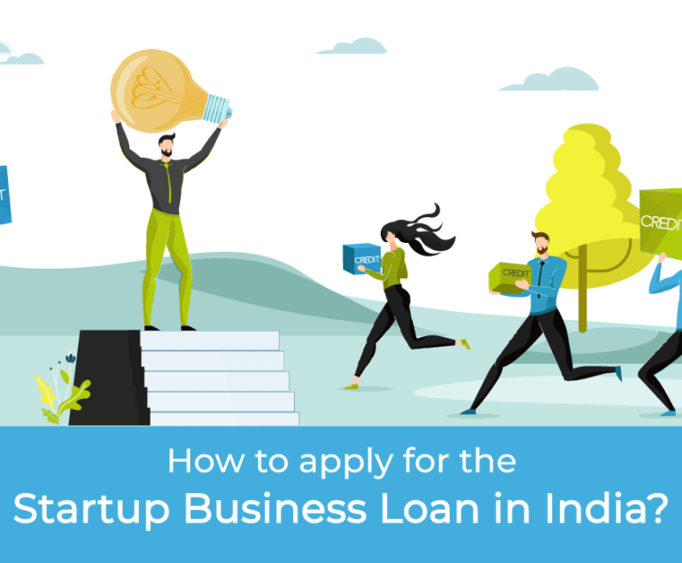 How to apply for the Startup Business Loan in India