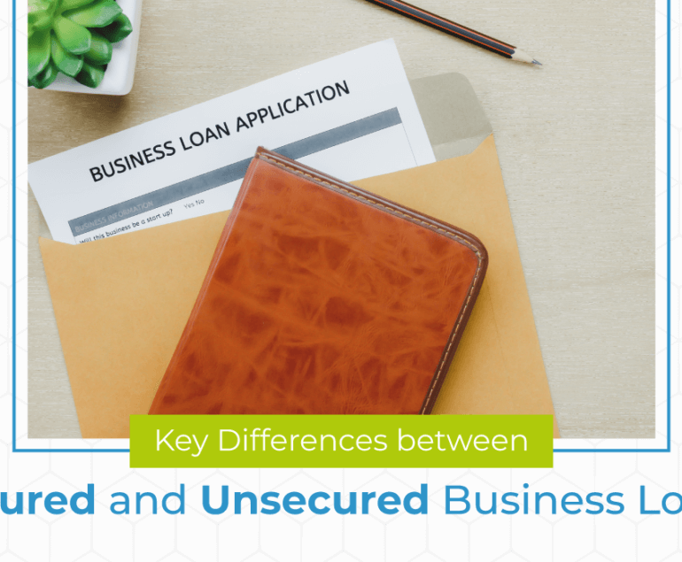 Key Differences between Secured and Unsecured Business Loans